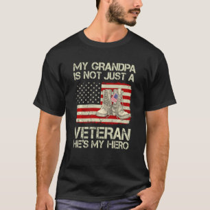 My Grandpa Not Just Veteran He Is Hero Combat Boot T-Shirt