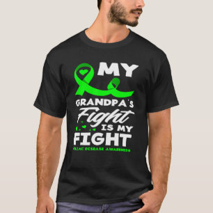 My Grandpa's Fight Is My Fight Celiac Disease Awar T-Shirt