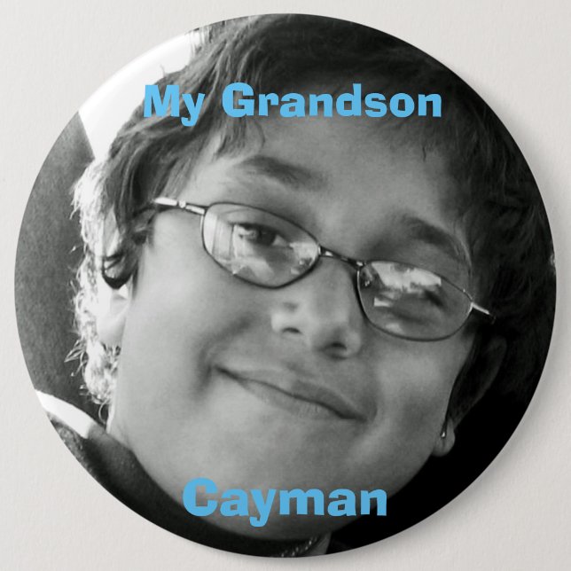 My Grandson, Cayman 6 Inch Round Button (Front)
