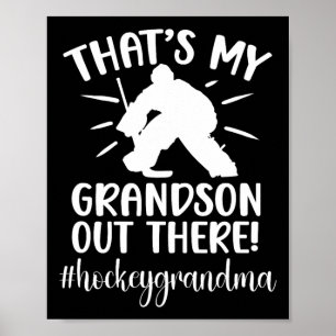 My Grandson Hockey Grandma Ice Hockey Player Grand Poster