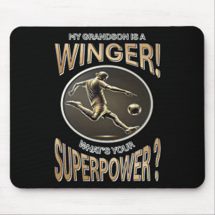 My Grandson Is A Winger What's Your Superpower–soc Mouse Pad