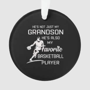 My Grandson Is My Favorite Basketball Player