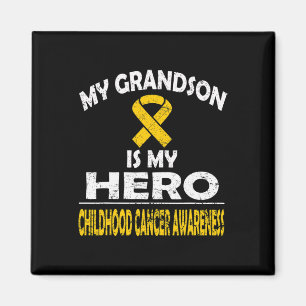 MY GRANDSON IS MY HERO CHILDHOOD CANCER AWARENESS  MAGNET