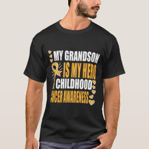 My Grandson is my hero Childhood Cancer Awareness T-Shirt
