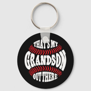 My Grandson Out There Baseball Grandma Mothers Day Keychain