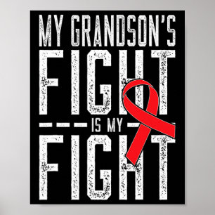 My Grandson's Fight Is My Fight Chd Heart Disease  Poster