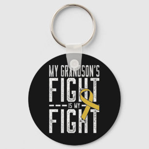 My Grandson's Fight Is My Fight Childhood Cancer A Keychain
