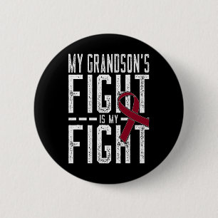 My Grandson's Fight Is My Fight Sickle Cell Anemia 2 Inch Round Button