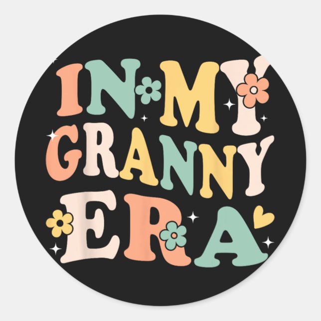 My Granny Era Funny Sarcastic Groovy Retro Mothers Classic Round Sticker (Front)