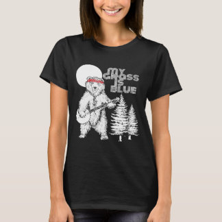 My Grass Is Blue Banjo Bear   Hippie Grizzly T-Shirt