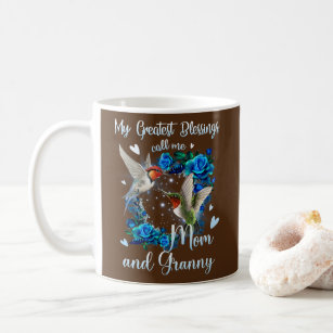 My Greatest Blessing Call Me Mom And Granny Coffee Mug