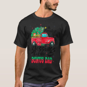 My Greatest Blessings Call Me Bonus Dad Christmas T-Shirt