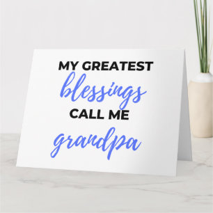 My Greatest Blessings Call Me Grandpa black Card