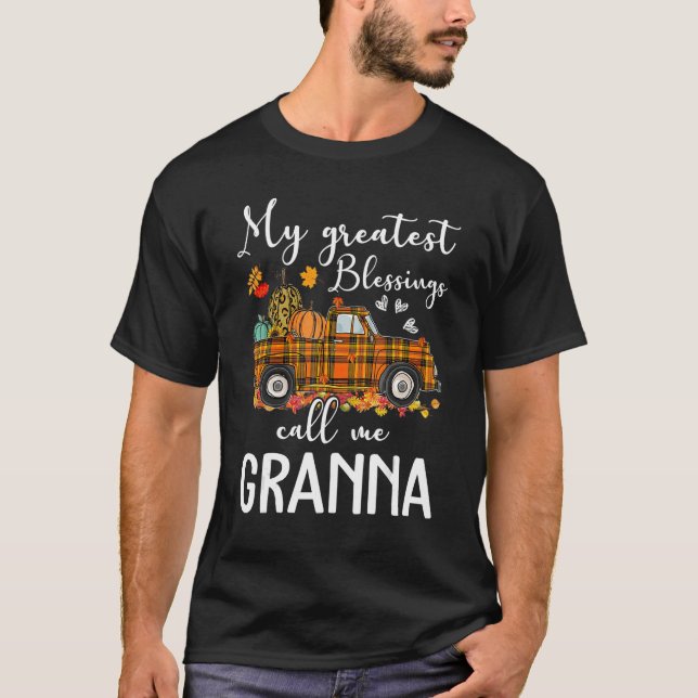 My Greatest Blessings Call Me Granna Autumn T-Shirt (Front)