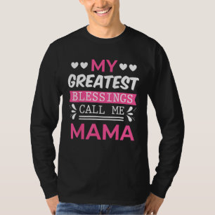 My Greatest Blessings Call Me Mama Grandma Matchi T-Shirt