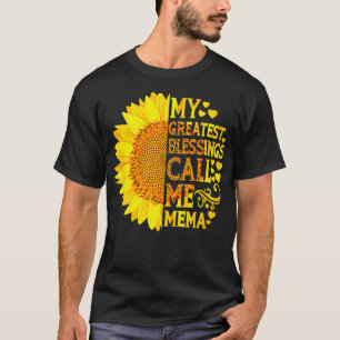 My Greatest Blessings Call Me Mema  Funny Mothers  T-Shirt