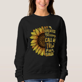 My Greatest Blessings Call Me Mom And Gaga Cute Mo Sweatshirt
