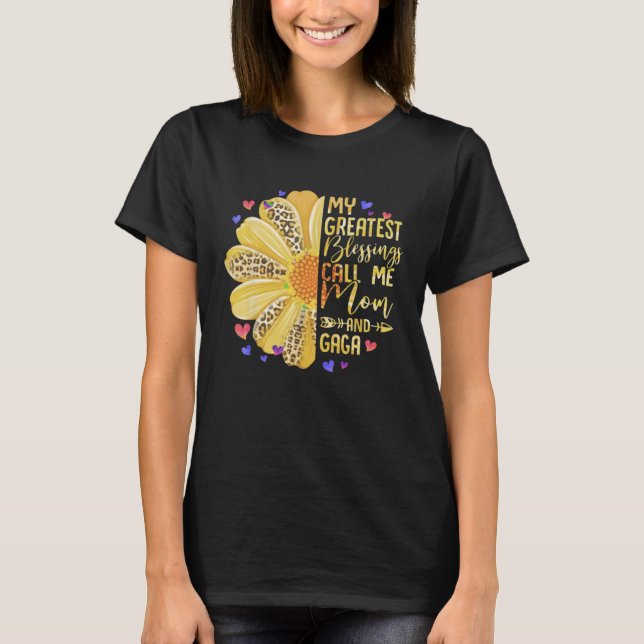 My Greatest Blessings Call Me Mom And Gaga Cute Mo T-Shirt (Front)