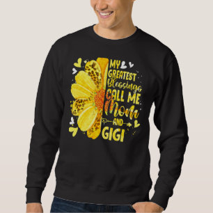 My Greatest Blessings Call Me Mom And Gigi Mother Sweatshirt