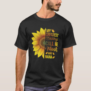 My Greatest Blessings Call Me Mom And Nana Mother  T-Shirt
