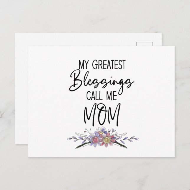 My Greatest Blessings Call Me Mom Postcard (Front/Back)