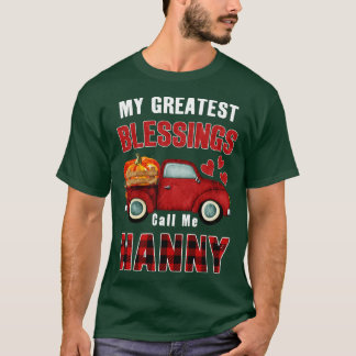 My Greatest Blessings Call Me Nanny Pumpkin Truck T-Shirt