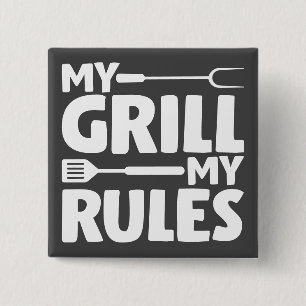 My Grill My Rules 2 Inch Square Button
