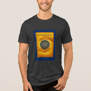 MY Guiding Force Uni-sex T-Shirt Tri-Blend Shirt