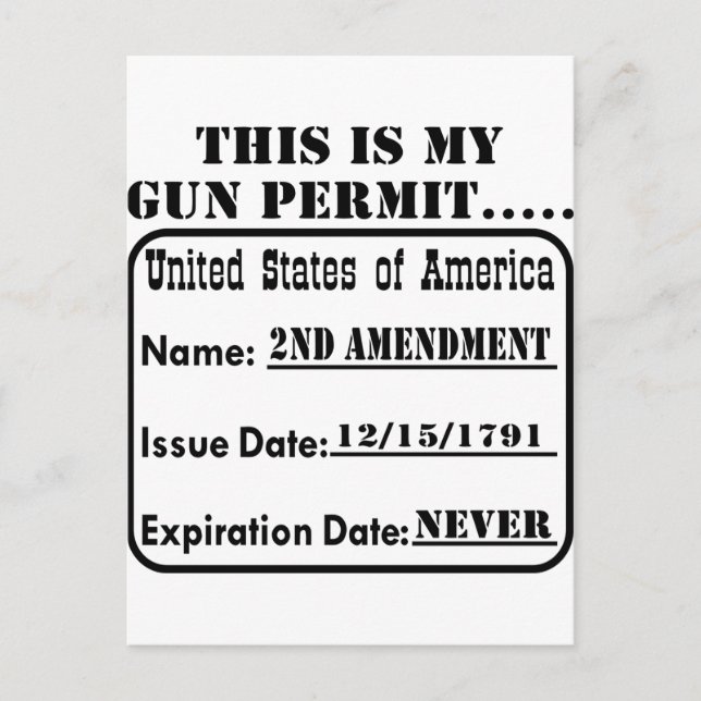 My Gun Permit Never Expires Postcard (Front)