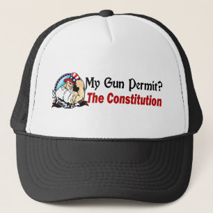 My Gun Permit? The Constitution! Trucker Hat