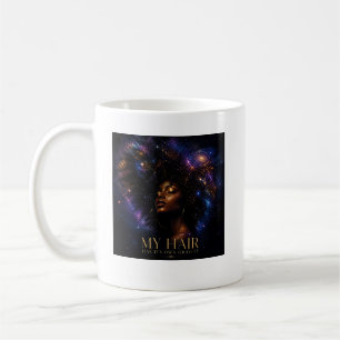 My Hair Has Its Own Gravity Cosmic Afro Galaxy Coffee Mug