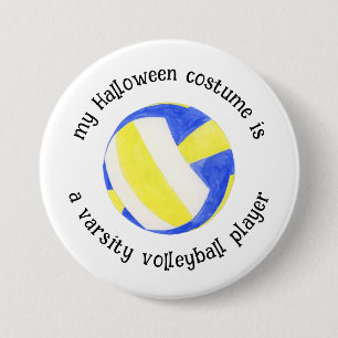 My Halloween Costume is a Volleyball Player,Funny 3 Inch Round Button