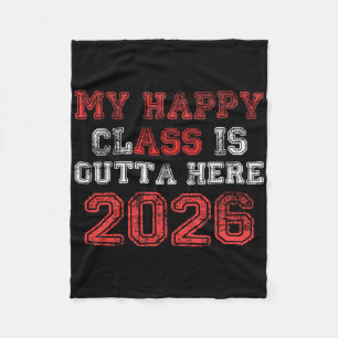 My Happy Cl Is Outta Here 2026 Funny Cl Of 2026 Hu Fleece Blanket