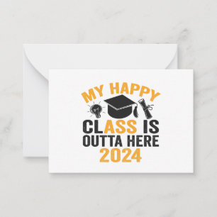 My Happy Class is Outta Here 2024 Funny Graduation Card