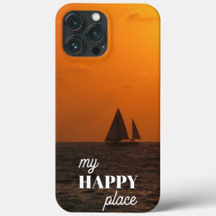 My HAPPY Place Beautiful Ocean Sunset & Sailboat iPhone 13 Pro Max Case