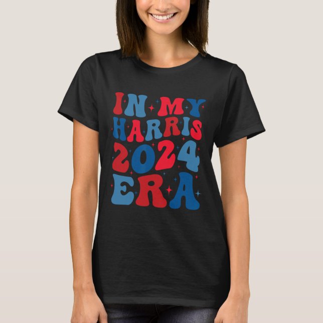 My Harris 2024 Era Shirt Kamala Harris Election Me (Front)