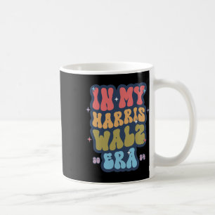 My Harris WAlzheimer Era 2024 Election Kamala Harr Coffee Mug