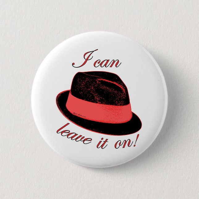 My Hat 2 Inch Round Button (Front)