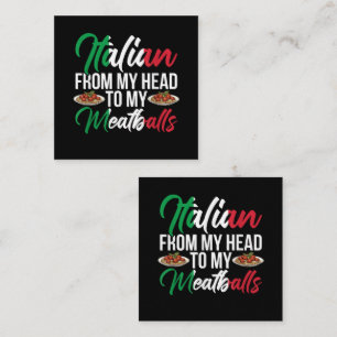 My Head To My Meatballs Card
