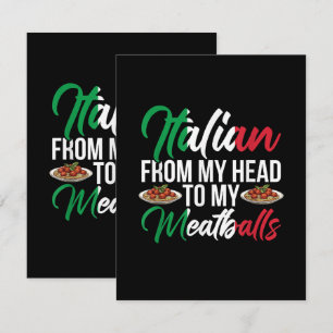 My Head To My Meatballs Card