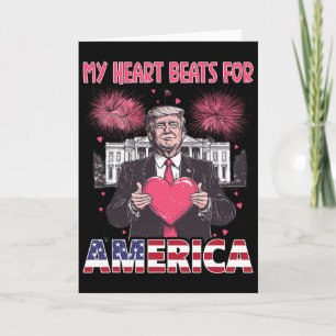 My Heart Beats For America Trump Valentine's Day 1 Card