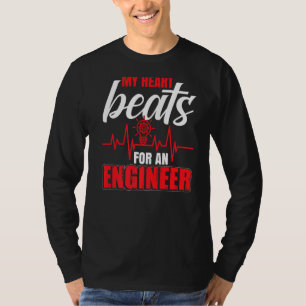 My Heart Beats For An Engineer Women Husband Engin T-Shirt
