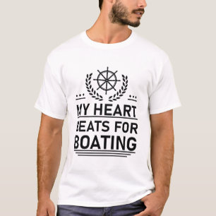 My Heart Beats For Boating T-Shirt