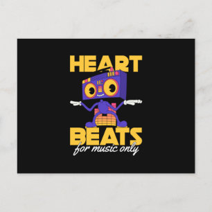My Heart Beats For Music Only music lover lets go Postcard