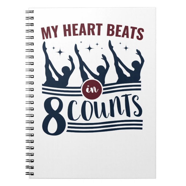 My Heart Beats In 8 Counts Synchronized Swimming Notebook (Front)
