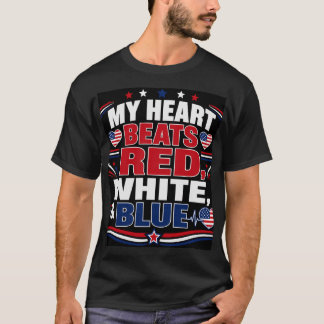 My Heart Beats Red White & Blue T-Shirt