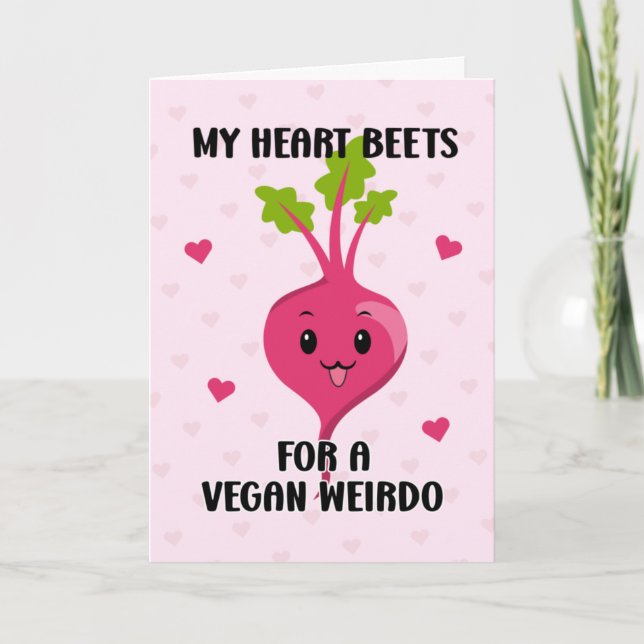 My Heart Beets for a Vegan Weirdo, Valentine´ Card (Front)