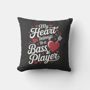 My Heart Belongs to a Bass Player Throw Pillow