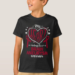 My Heart Belongs To A Brain Aneurysm Warrior Brain T-Shirt
