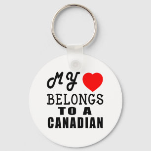 My Heart Belongs To A Canadian Keychain